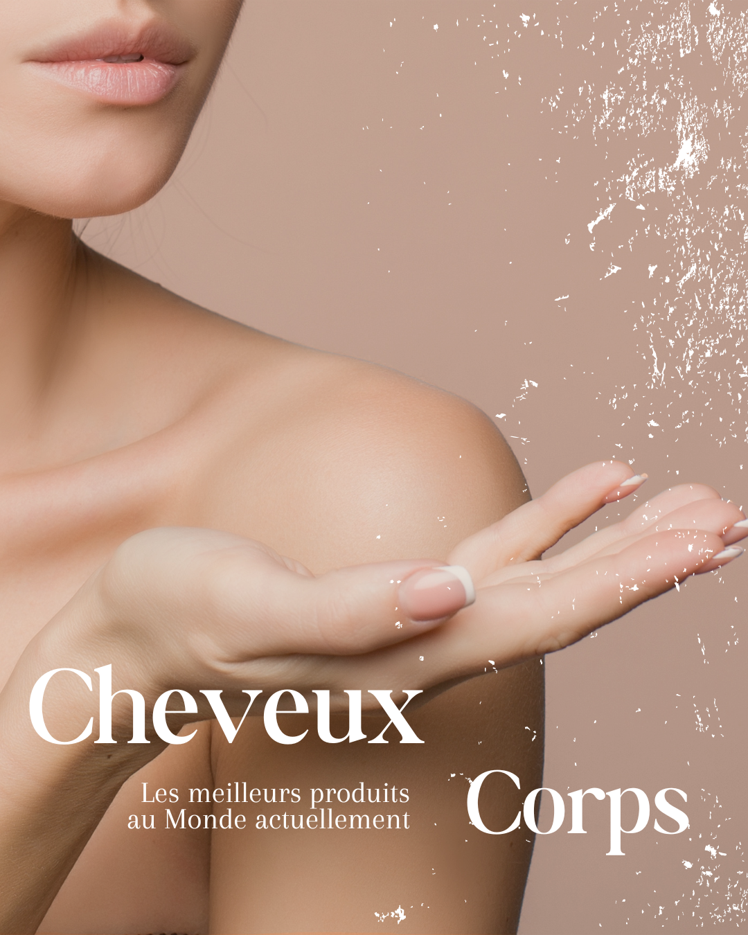 Cheveux & Corps